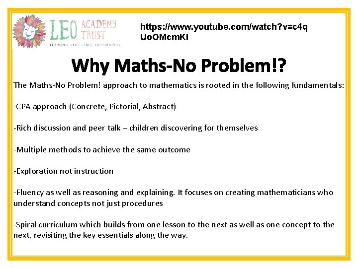 https: //www. youtube. com/watch? v=c 4 q Uo. OMcm. KI Why Maths-No Problem!? The