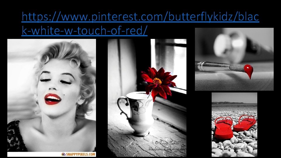 https: //www. pinterest. com/butterflykidz/blac k-white-w-touch-of-red/ 