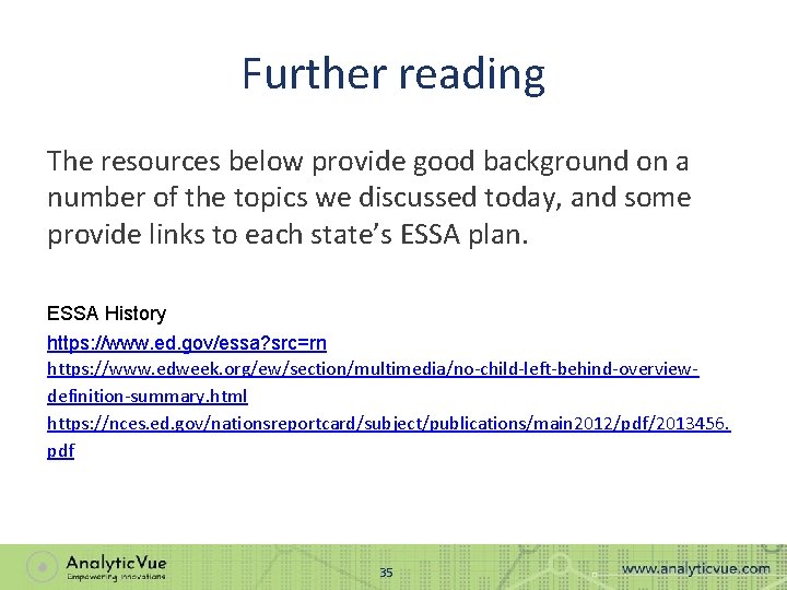 Further reading The resources below provide good background on a number of the topics