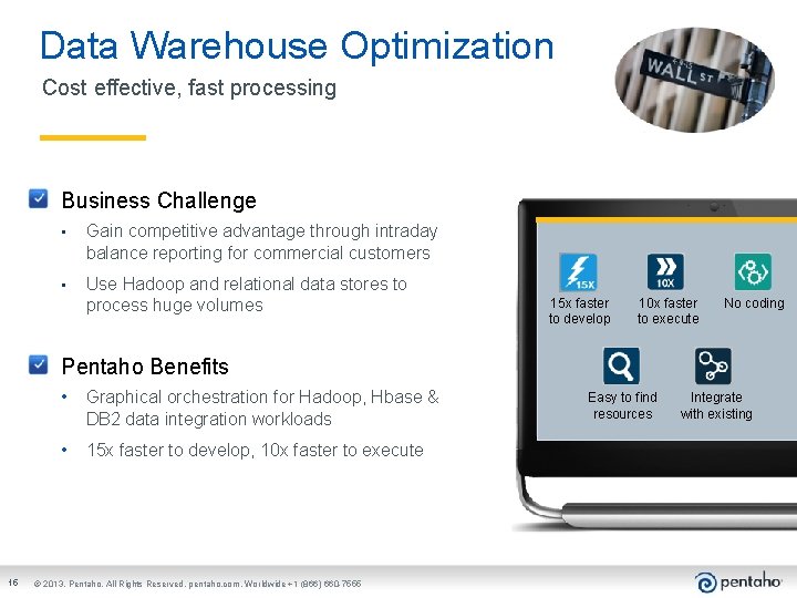 Data Warehouse Optimization Cost effective, fast processing Business Challenge • Gain competitive advantage through