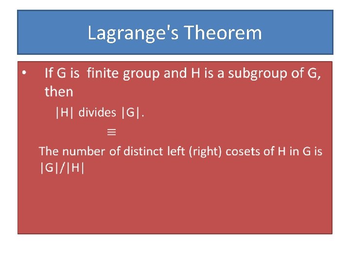 Lagrange's Theorem • 
