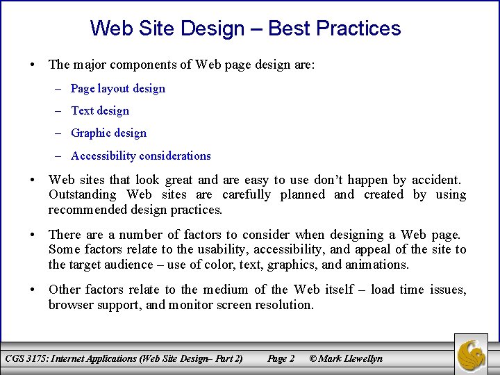 Web Site Design – Best Practices • The major components of Web page design