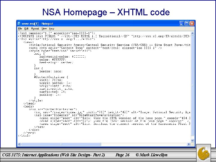 NSA Homepage – XHTML code CGS 3175: Internet Applications (Web Site Design– Part 2)