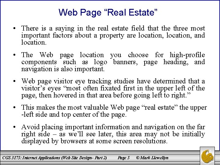 Web Page “Real Estate” • There is a saying in the real estate field