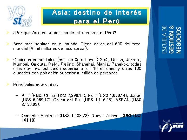 Asia: destino de interés para el Perú Ø ¿Por que Asia es un destino