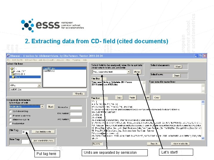 2. Extracting data from CD- field (cited documents) Put tag here Units are separated