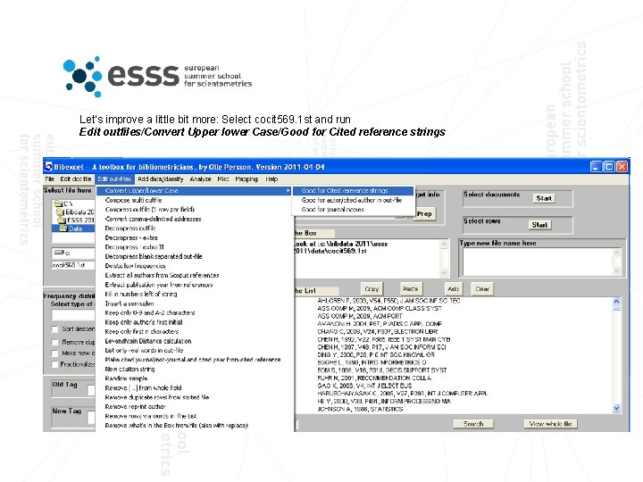 Let’s improve a little bit more: Select cocit 569. 1 st and run Edit