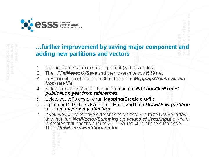 …further improvement by saving major component and adding new partitions and vectors 1. Be