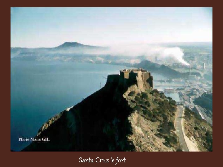 Santa Cruz le fort 