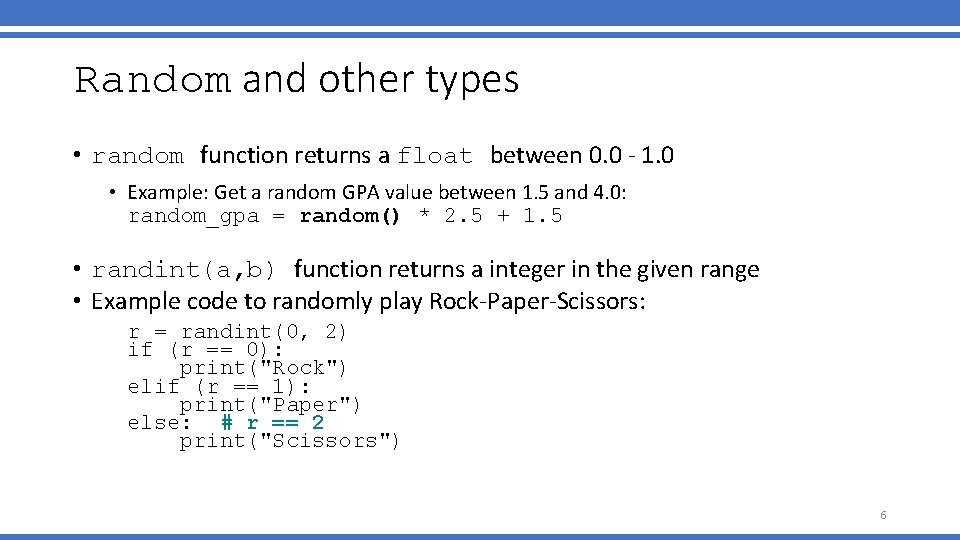 Random and other types • random function returns a float between 0. 0 - Random and other types • random function returns a float between 0. 0 -