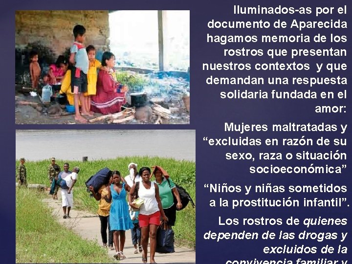 Iluminados-as por el documento de Aparecida hagamos memoria de los rostros que presentan nuestros