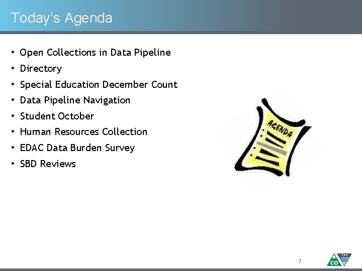 Today’s Agenda • Open Collections in Data Pipeline • Directory • Special Education December