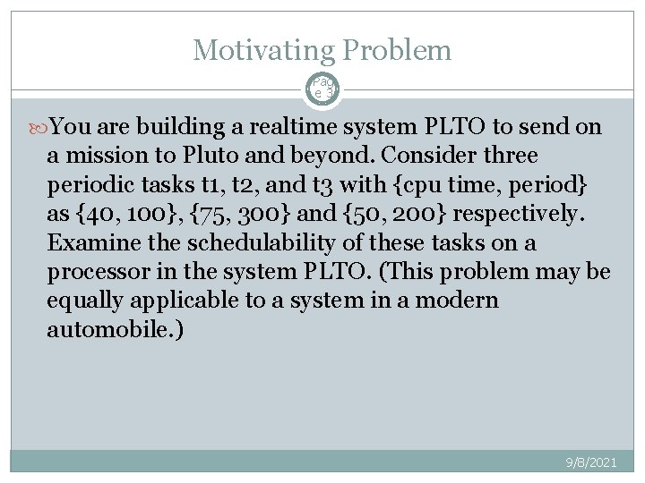 Motivating Problem Pag e 3 You are building a realtime system PLTO to send Motivating Problem Pag e 3 You are building a realtime system PLTO to send
