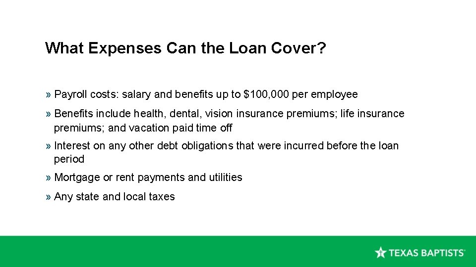 What Expenses Can the Loan Cover? » Payroll costs: salary and benefits up to