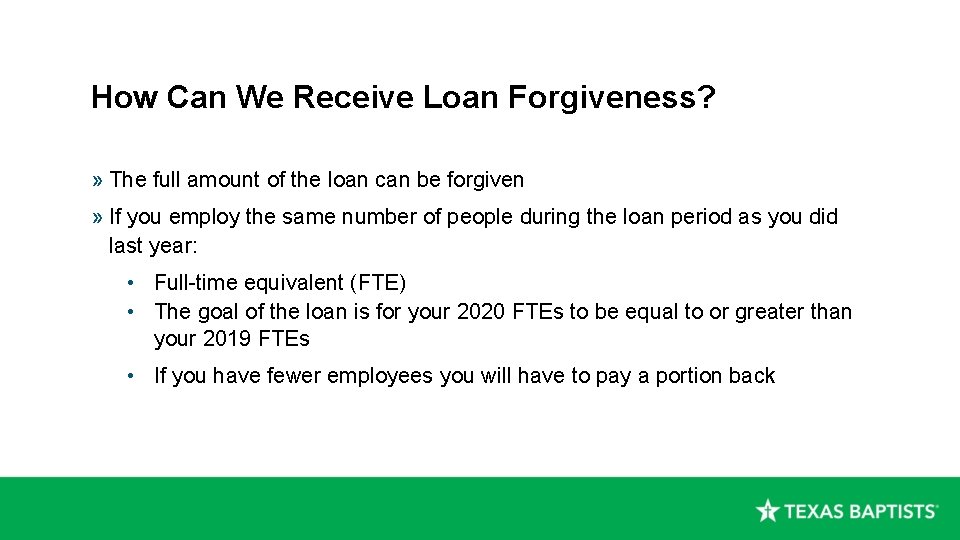 How Can We Receive Loan Forgiveness? » The full amount of the loan can