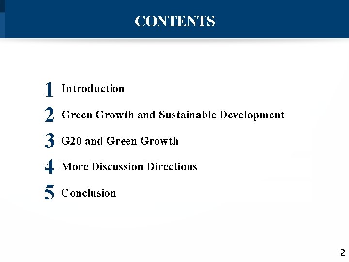 CONTENTS 1 Introduction 2 Green Growth and Sustainable Development Recommendatiㅎㅎㅎㅎ and Green Growth 3