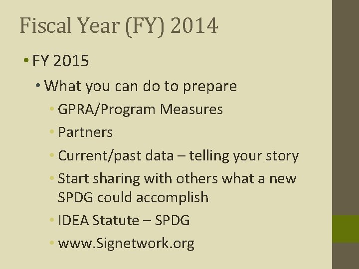 Fiscal Year (FY) 2014 • FY 2015 • What you can do to prepare