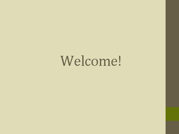 Welcome! 