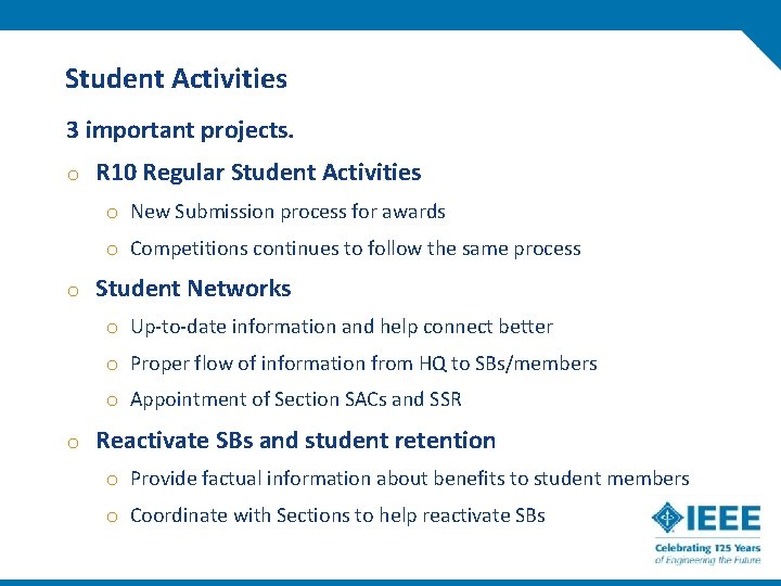 Student Activities 3 important projects. o R 10 Regular Student Activities o New Submission