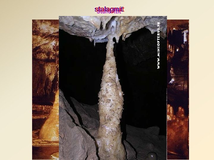 stalagmit stalagnát stalaktit 