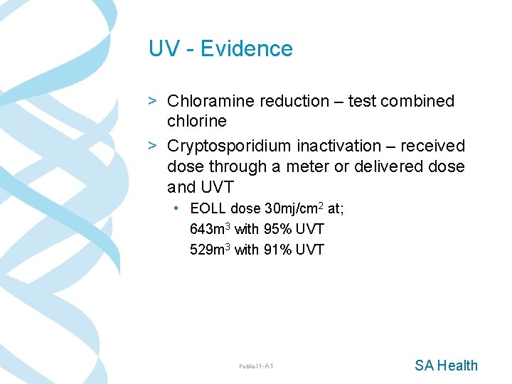 UV - Evidence > Chloramine reduction – test combined chlorine > Cryptosporidium inactivation –