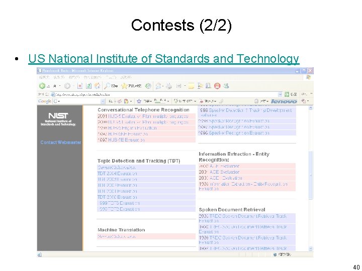 Contests (2/2) • US National Institute of Standards and Technology 40 