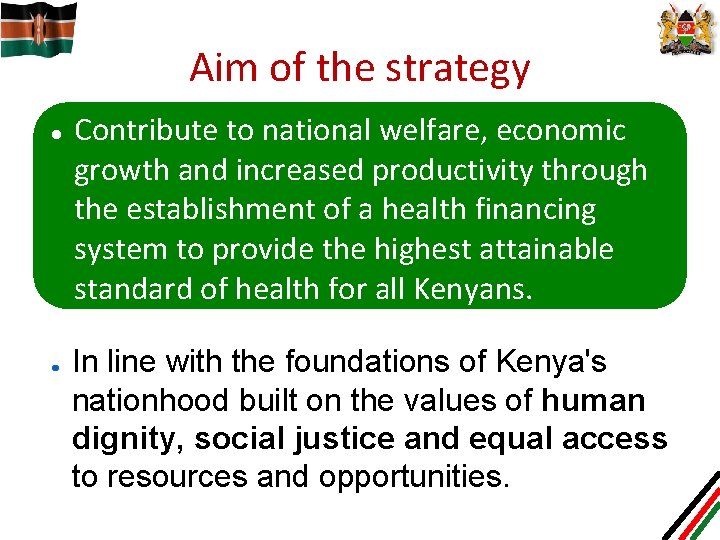 Aim of the strategy Contribute to national welfare, economic growth and increased productivity through