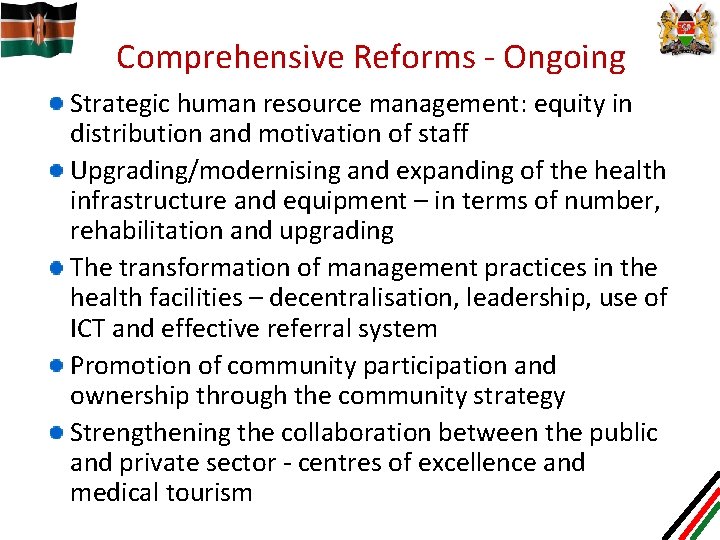 Comprehensive Reforms - Ongoing Strategic human resource management: equity in distribution and motivation of