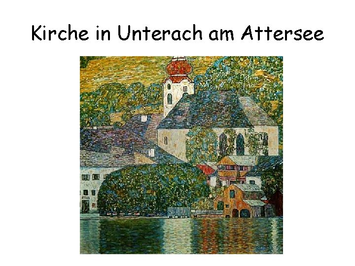 Kirche in Unterach am Attersee 