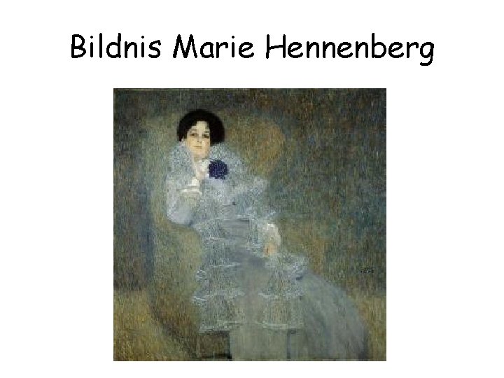 Bildnis Marie Hennenberg 