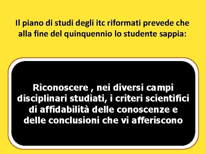 Il piano di studi degli itc riformati prevede che alla fine del quinquennio lo