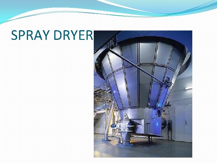 SPRAY DRYER 