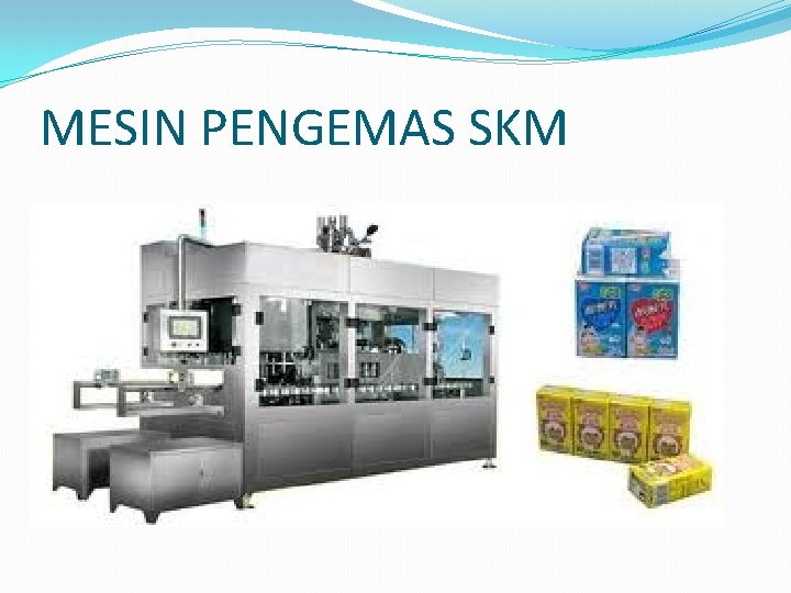 MESIN PENGEMAS SKM 