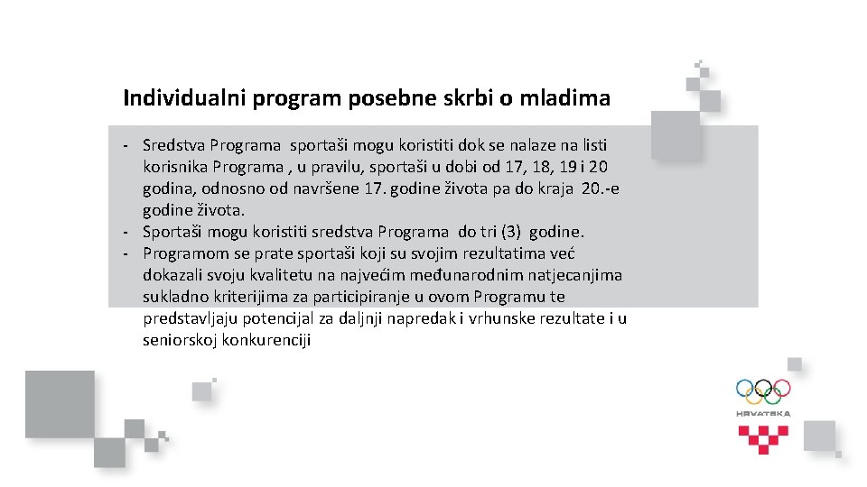 Individualni program posebne skrbi o mladima - Sredstva Programa sportaši mogu koristiti dok se