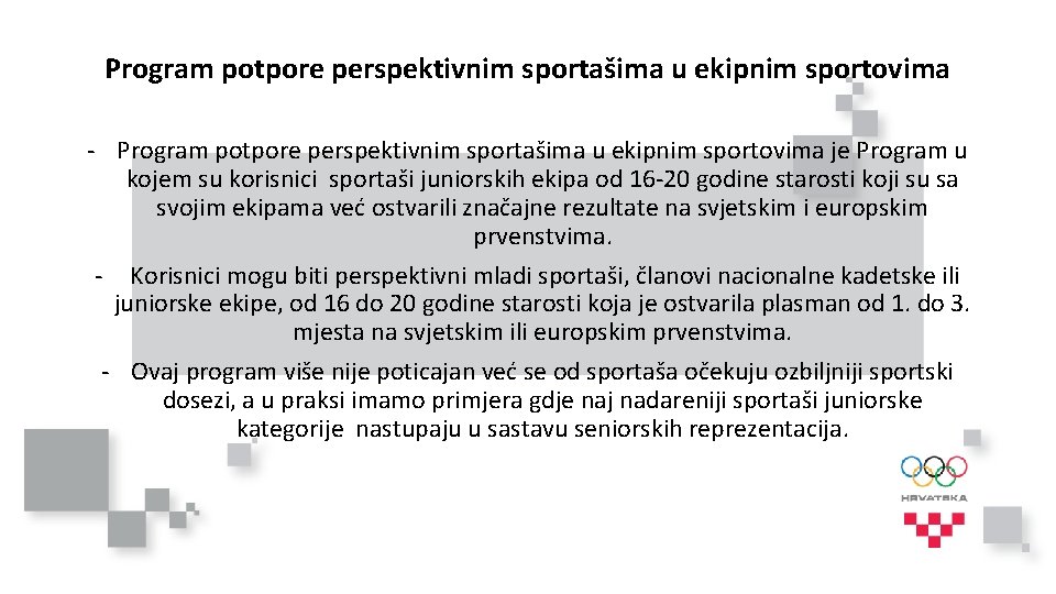 Program potpore perspektivnim sportašima u ekipnim sportovima - Program potpore perspektivnim sportašima u ekipnim