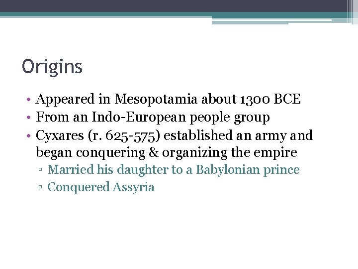 Persia 600 BCE600 CE Characteristics of an Empire