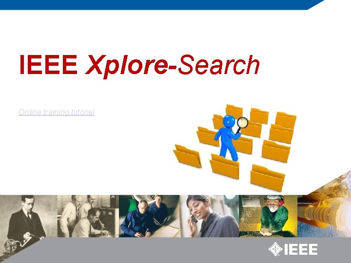 IEEE Xplore-Search Online training tutorial 