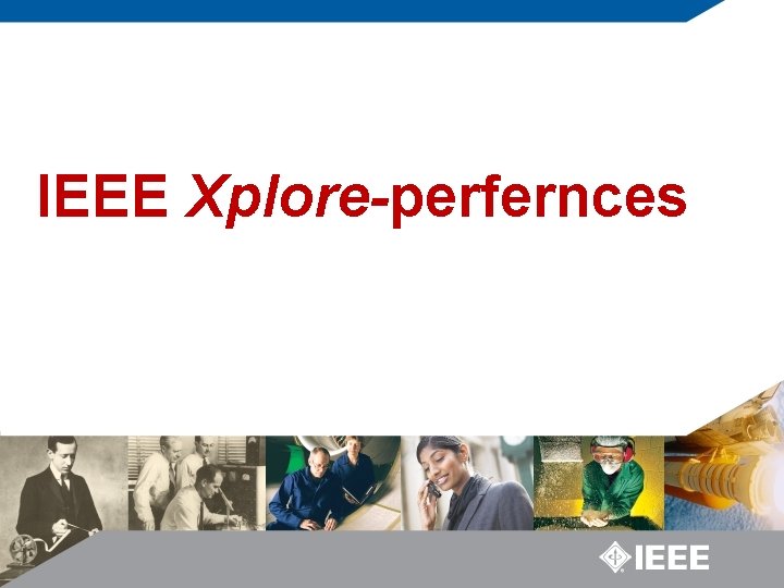 IEEE Xplore-perfernces 