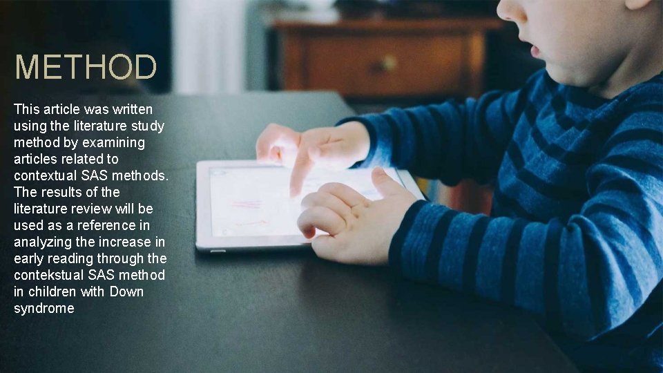 METHOD This article was written using the literature study method by examining articles related METHOD This article was written using the literature study method by examining articles related