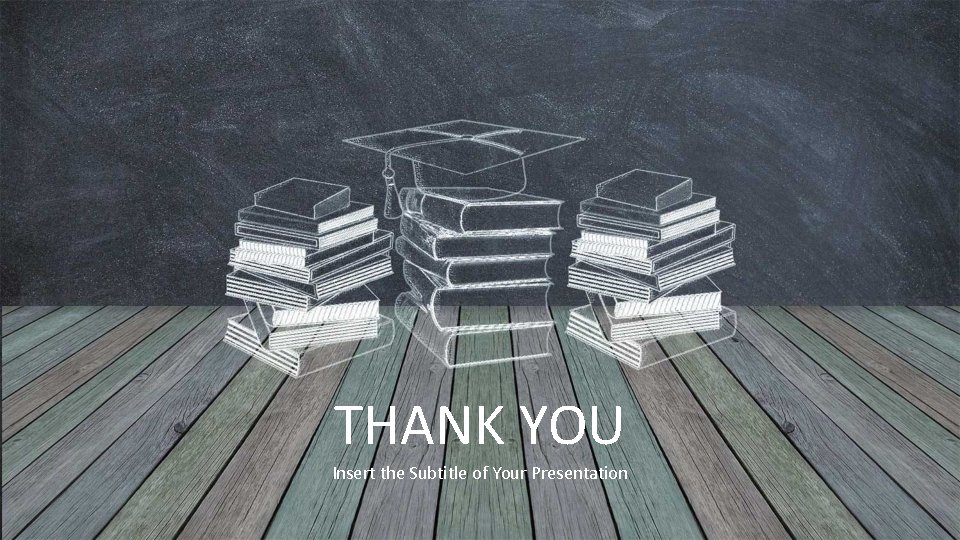 THANK YOU Insert the Subtitle of Your Presentation THANK YOU Insert the Subtitle of Your Presentation