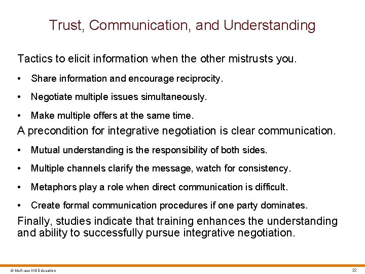 Trust, Communication, and Understanding Tactics to elicit information when the other mistrusts you. •