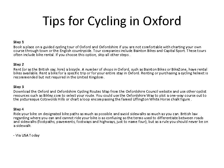 Tips for Cycling in Oxford Step 1 Book a place on a guided cycling