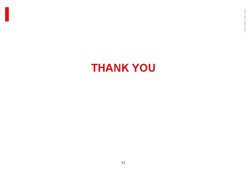 THANK YOU 12 Insert GPS number here 