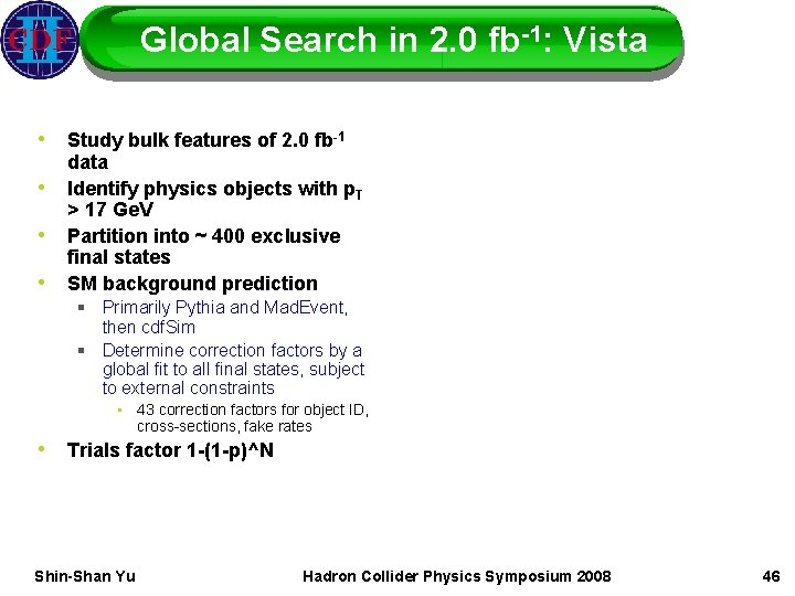 Global Search in 2. 0 fb-1: Vista • Study bulk features of 2. 0