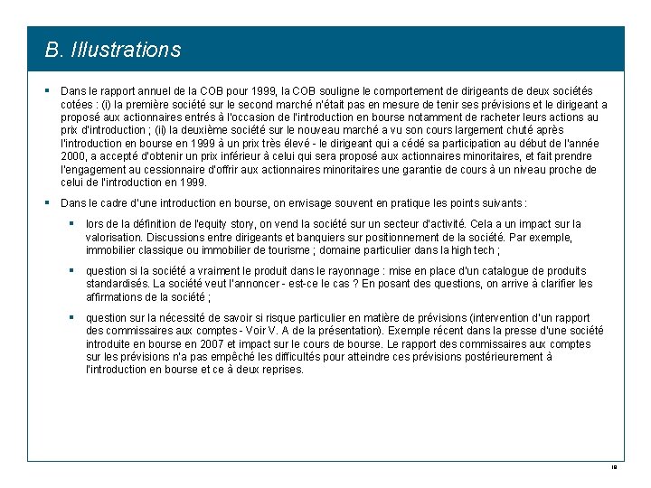 B. Illustrations § Dans le rapport annuel de la COB pour 1999, la COB