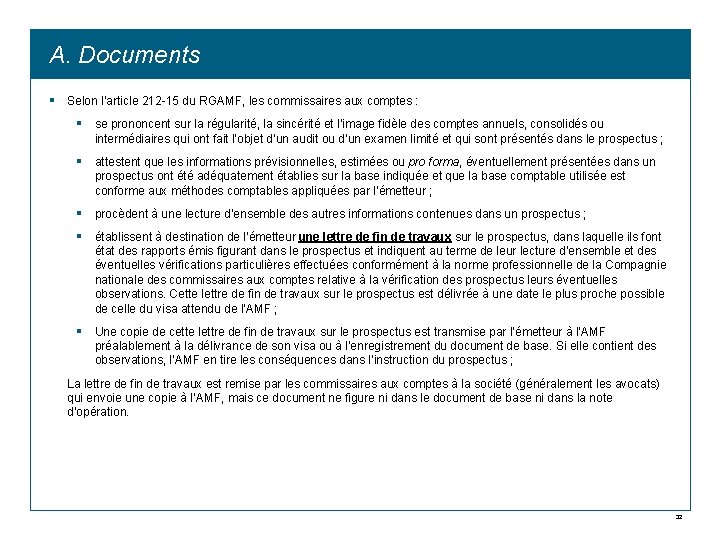 A. Documents § Selon l’article 212 -15 du RGAMF, les commissaires aux comptes :