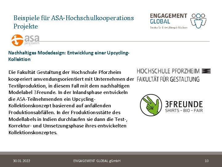 Beispiele für ASA-Hochschulkooperations Projekte Nachhaltiges Modedesign: Entwicklung einer Upcycling. Kollektion Die Fakultät Gestaltung der