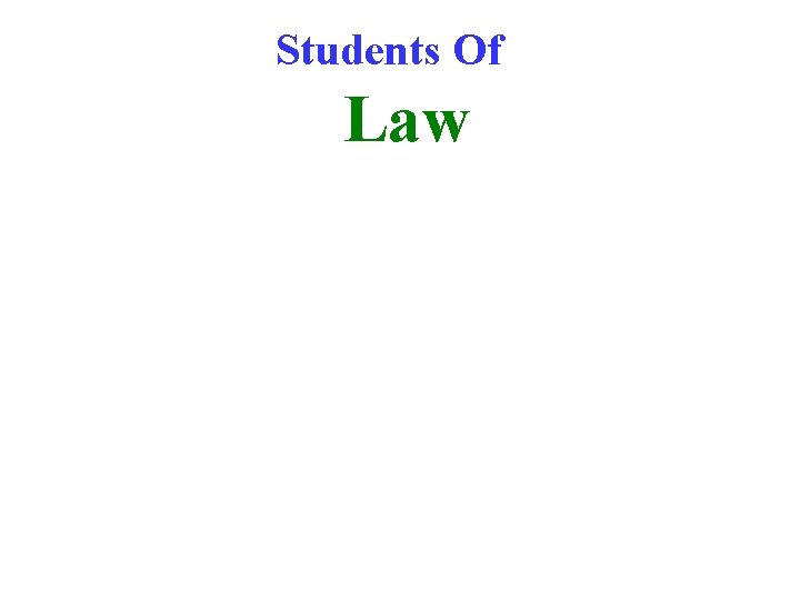 Students Of Law 