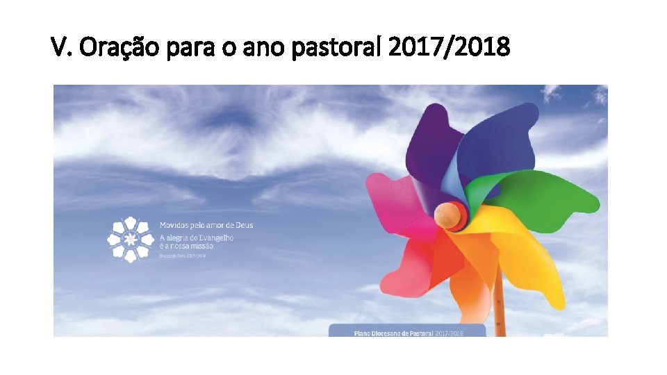 V. Oração para o ano pastoral 2017/2018 
