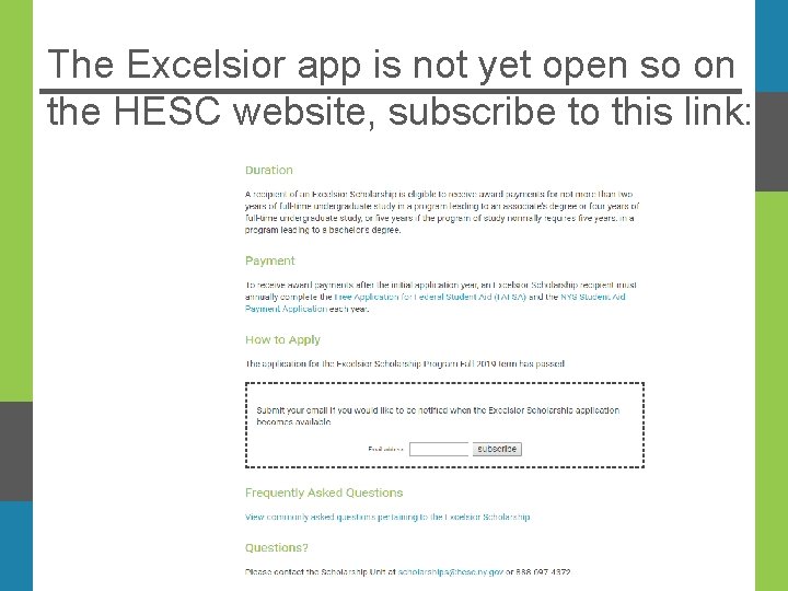 The Excelsior app is not yet open so on the HESC website, subscribe to